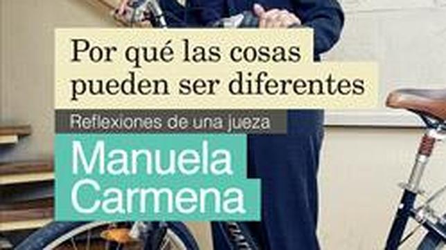 Los libros publicados por Manuela Carmena, manuales contra el «statu quo»