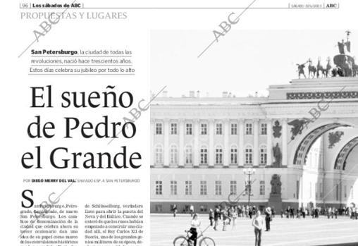 Reportaje sobre el 300 aniversario de la ciudad de San Petersburgo, erigida por Pedro I El Grande