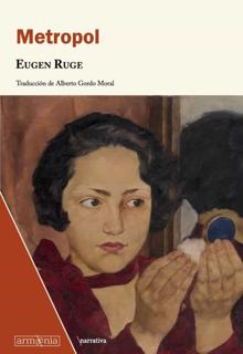 'metropolitan'  Eugene Ruge.  Armenia, 2021. 416 pages.  21 euros