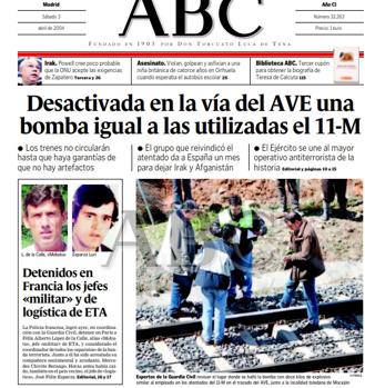 En su edición del 3 de abril de 2004, el titular de portada de este periódico fue: «Desactivada en la vía del AVE una bomba igual a las utilizadas el 11-M». La foto, firmada por H. Fraile, ilustraba el lugar exacto en el que había sido descubierto el explosivo. Además, se dedicaron seis páginas a contar todos los detalles del suceso